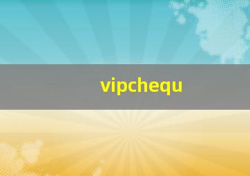 vipchequ